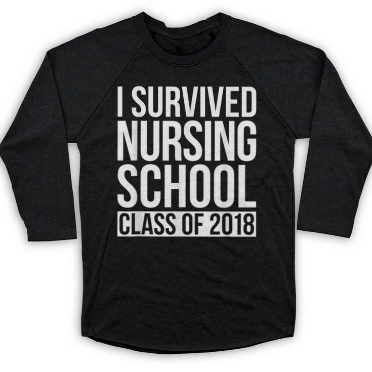 I Survived Nursing School Class Of 2018 RN Graduation Shirt Baseball Raglan Shirt