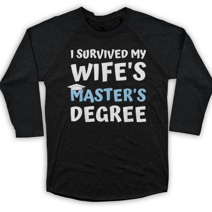i Survived My Wifes Masters Degree MBA College Graduation Baseball Raglan Shirt
