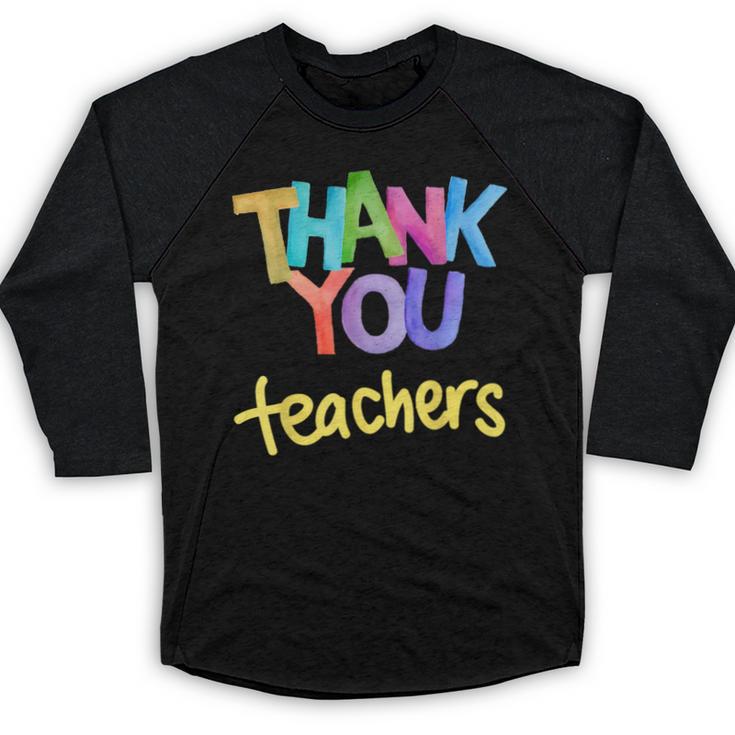 Thank You Teacher Appreciation Graduation Men Women Girls Kids Baseball Raglan Shirt