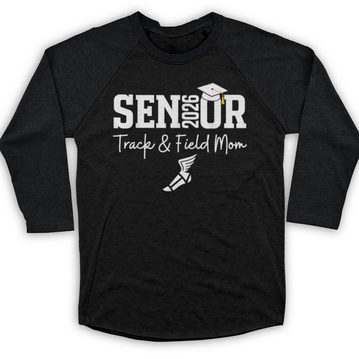 Track & Field Senior Mom Class Of 2026 Graduation 26 Baseball Raglan Shirt