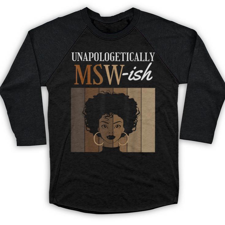 Unapologetically MSW-Ish Student Graduation Afro Baseball Raglan Shirt