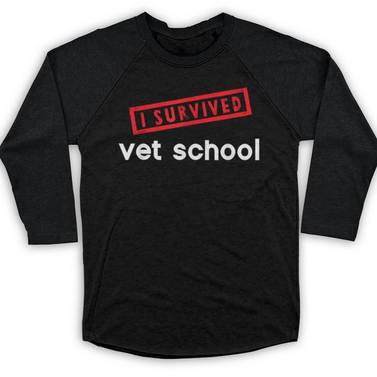 Vet School Tech Graduation Future Veternarians I Survived Baseball Raglan Shirt