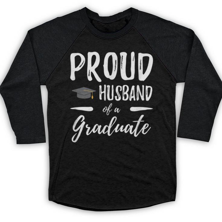 Wife's Graduation Shirt 2018 Proud Husband Of a Graduate Baseball Raglan Shirt