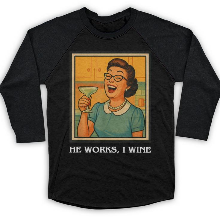 I Wine Housewife Retro Nostalgia Classic 1950s Vintage Humor Baseball Raglan Shirt
