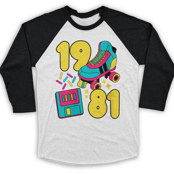 1981 Retro Raised In The 80s Old School Nostalgia Vibes Baseball Raglan Shirt 1981 Retro Raised In The 80s Old School Nostalgia Vibes Baseball Raglan Shirt