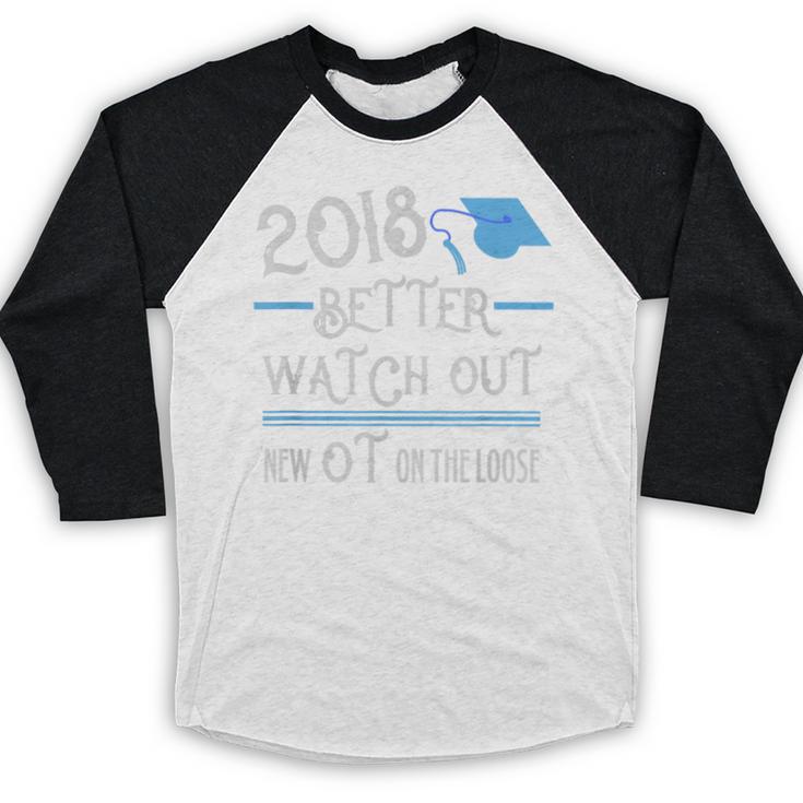 2018 Occupational Therapy Graduation Shirt For OT Baseball Raglan Shirt