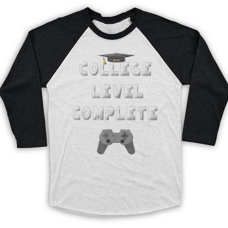 2019 College Level Complete Gamer Graduation Shirts Baseball Raglan Shirt
