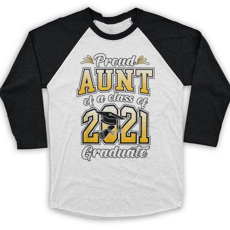 2021 Graduation Shirts For Family 2021 Graduation For Aunt Baseball Raglan Shirt