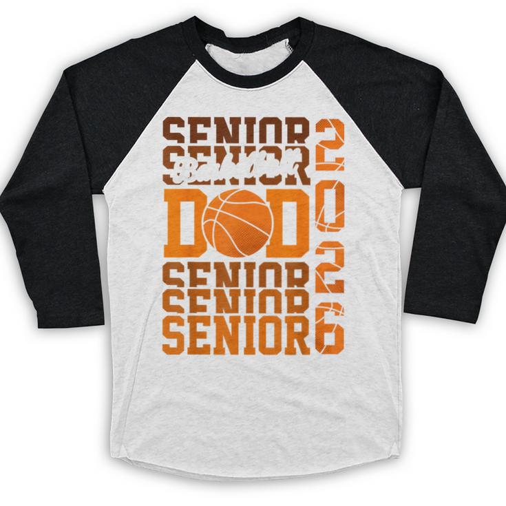 2026 Basketball Senior Dad Graduation Matching Family Baseball Raglan Shirt