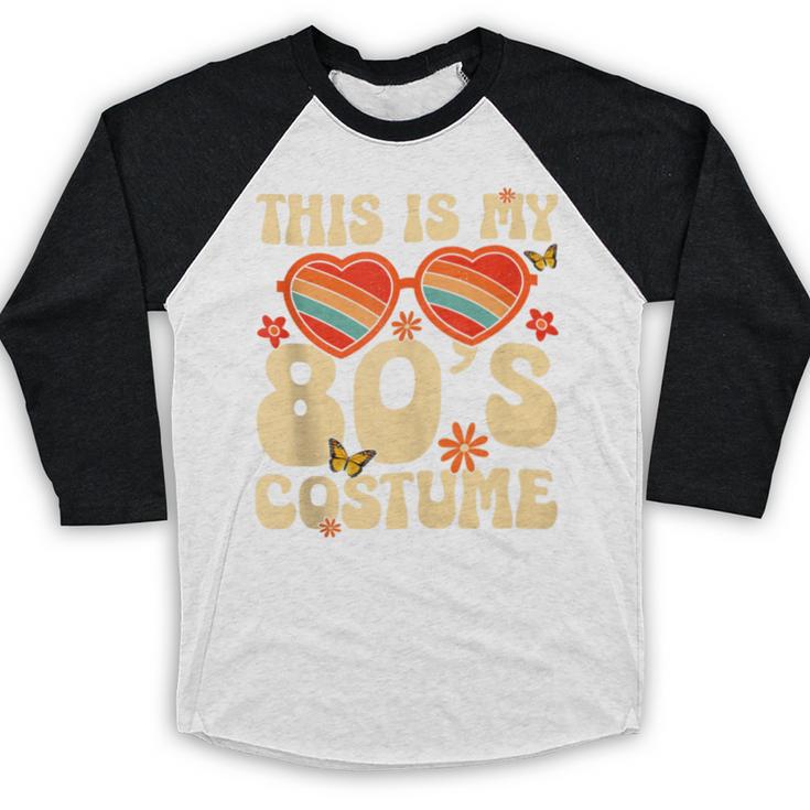 This Is My 80s Costume Vibes Nostalgia 1980s Vintage Fashion Baseball Raglan Shirt