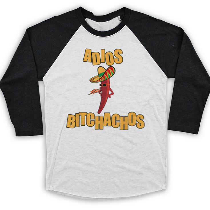 Adios Bitchachos Tee Cinco De Mayo Graduation Retirement Baseball Raglan Shirt