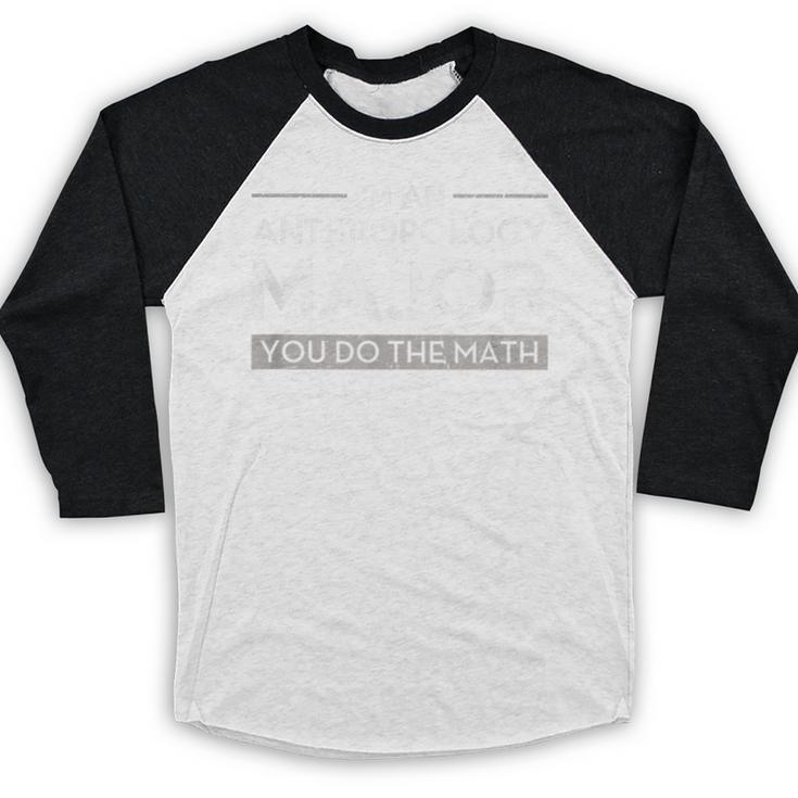 Anthropology Major College Graduation Gift Baseball Raglan Shirt
