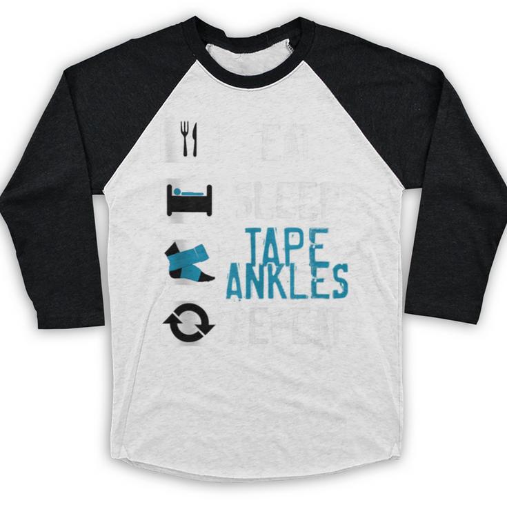 Athletic Trainer Eat Sleep Tape Ankles Graduation Baseball Raglan Shirt