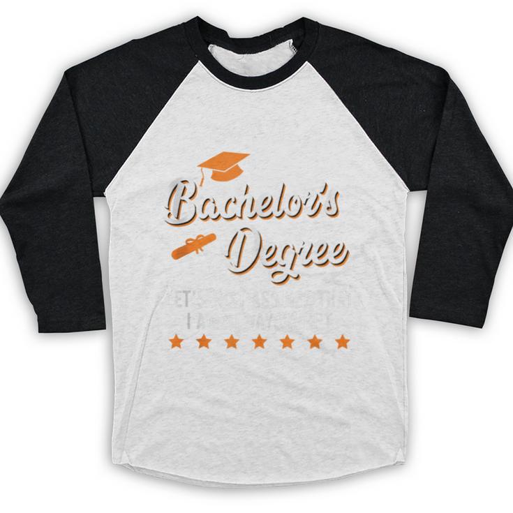 Bachelor Graduation 2026 Always Right Bachelor Degree Baseball Raglan Shirt