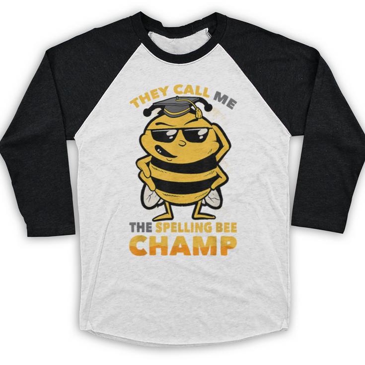 Bees They Call Me The Spelling Bee Champ Graduation Baseball Raglan Shirt