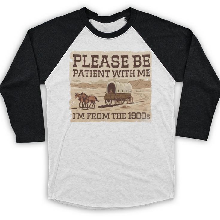 Boomer Millennial Please Be Patient I'm From The 1900s Baseball Raglan Shirt