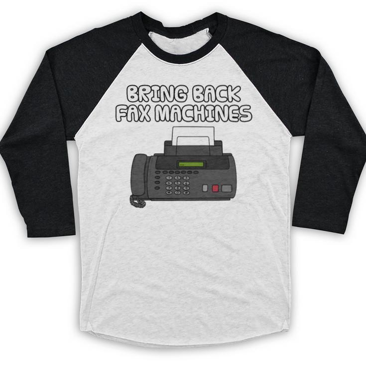 Bring Back Fax Machines Office Sarcasm Nostalgia Premium Tri-Blend Baseball Raglan Shirt