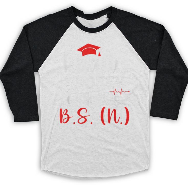 BSN Bachelor Of Science In Nursing Graduation Baseball Raglan Shirt