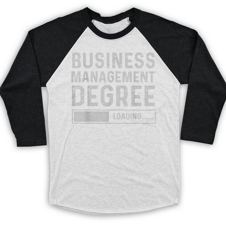Business Management Degree Loading Graduation Baseball Raglan Shirt