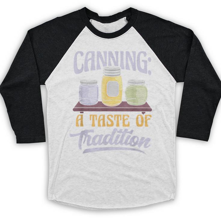 Canning A Taste Of Tradition Nostalgia Craft Baseball Raglan Shirt