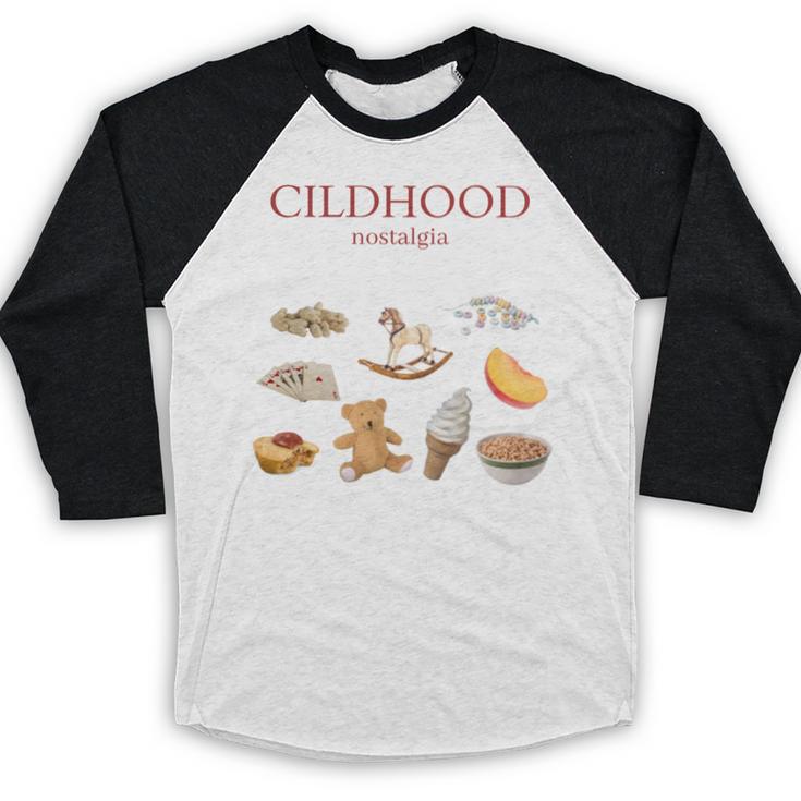 Childhood Nostalgia Good Memories Teddy Bear Ice Cream Baseball Raglan Shirt Childhood Nostalgia Good Memories Teddy Bear Ice Cream Baseball Raglan Shirt