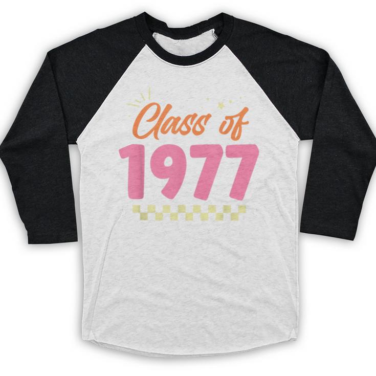 Class Of 1977 School Graduation Meetup Reunion Baseball Raglan Shirt