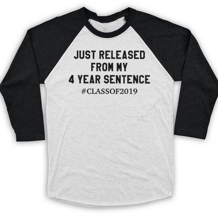 Class Of 2019 4 Year Sentence Graduation High School Baseball Raglan Shirt