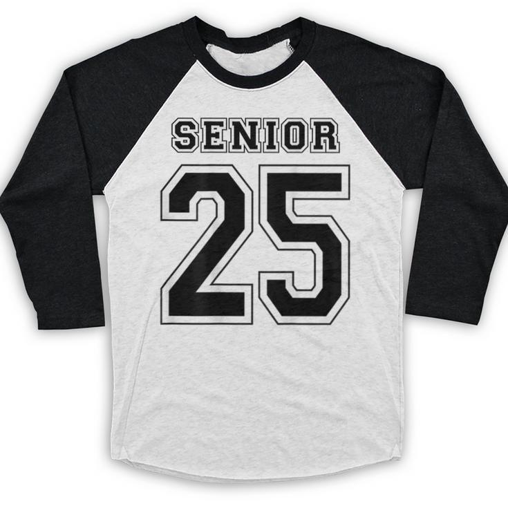 Class Of 2025 High School Senior 25 On Back Graduation Baseball Raglan Shirt