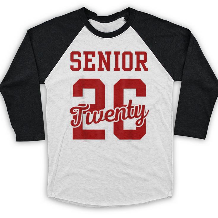 Class Of 2026 Senior 2026 Senior Twenty 26 Graduation Men Baseball Raglan Shirt