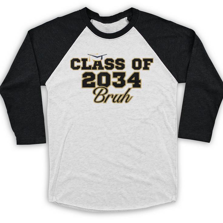 Class Of 2034 Senior 2034 Graduation Bruh Baseball Raglan Shirt