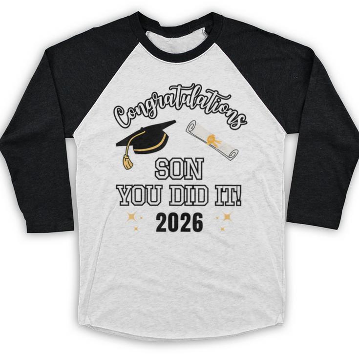 Congratulations Son You Did It Son Graduation 2026 Baseball Raglan Shirt