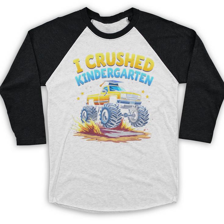 I Crushed Kindergarten Monster Truck Graduation Boys Kids Baseball Raglan Shirt