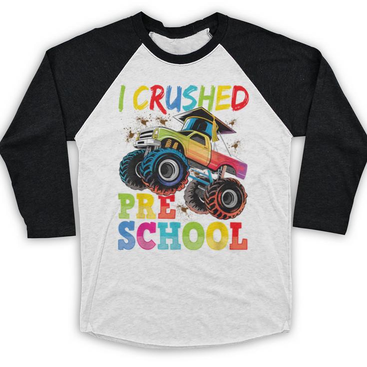 I Crushed Pre-K Monster Truck Graduation Preschool Grad 2025 Baseball Raglan Shirt