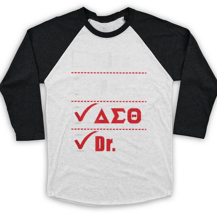 Delta Sigma Theta Sorority Delta Doctor Graduation Baseball Raglan Shirt