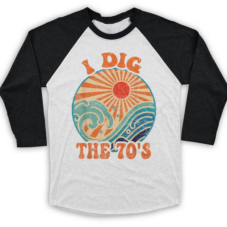 I Dig The 70s Aesthetic Nostalgia 1970's Retro 70s Party Baseball Raglan Shirt