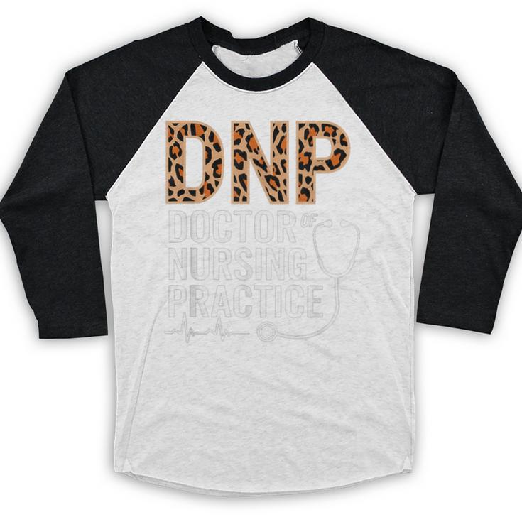 DNP Doctor Of Nursing Practice Medical School Graduation Baseball Raglan Shirt