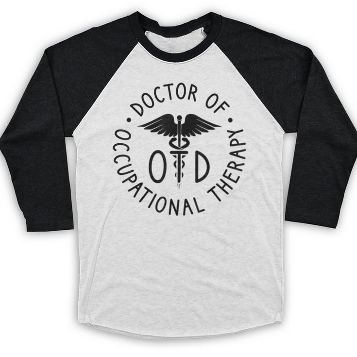 Doctor Of Occupational Therapy Therapist OTD Graduation Baseball Raglan Shirt