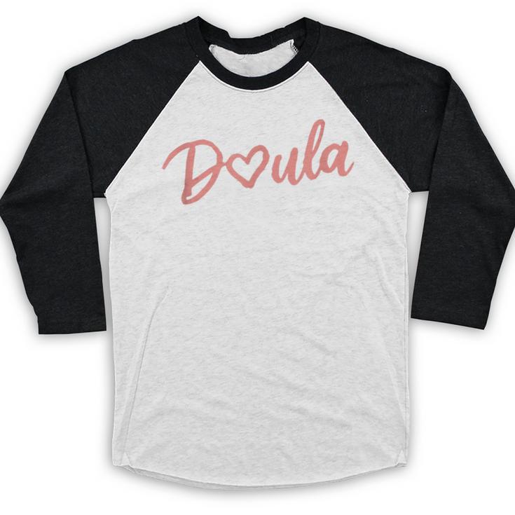 Doula Shirt Tee Heart Midwife Childbirth Graduation Baseball Raglan Shirt