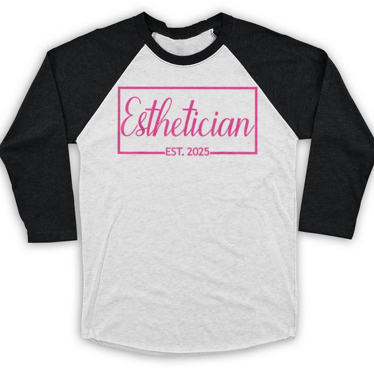 Esthetician Est 2025 Skin Care Specialist Graduation Baseball Raglan Shirt
