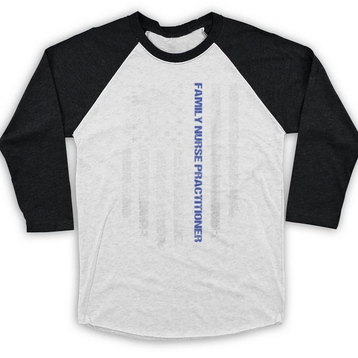 Family Nurse Practitioner Flag FNP Nursing Graduation Baseball Raglan Shirt