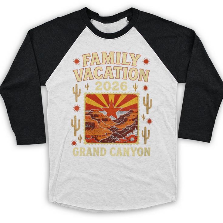 Family Vacation Grand Canyon 2026 Nostalgia Baseball Raglan Shirt