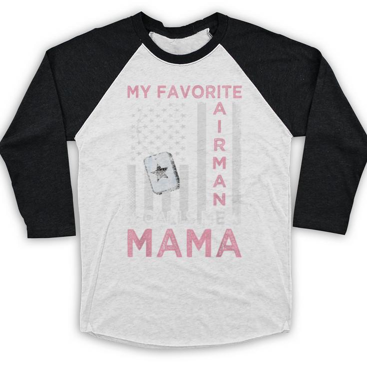 My Favorite Airman Calls Me Mama Airman Graduation Mom Baseball Raglan Shirt