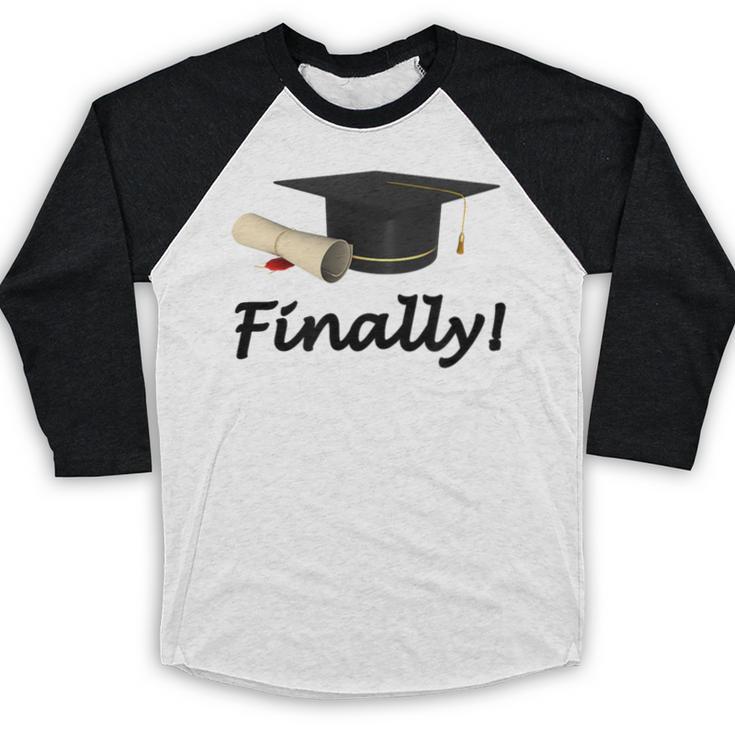 Finally I'm Graduate Graduation Baseball Raglan Shirt