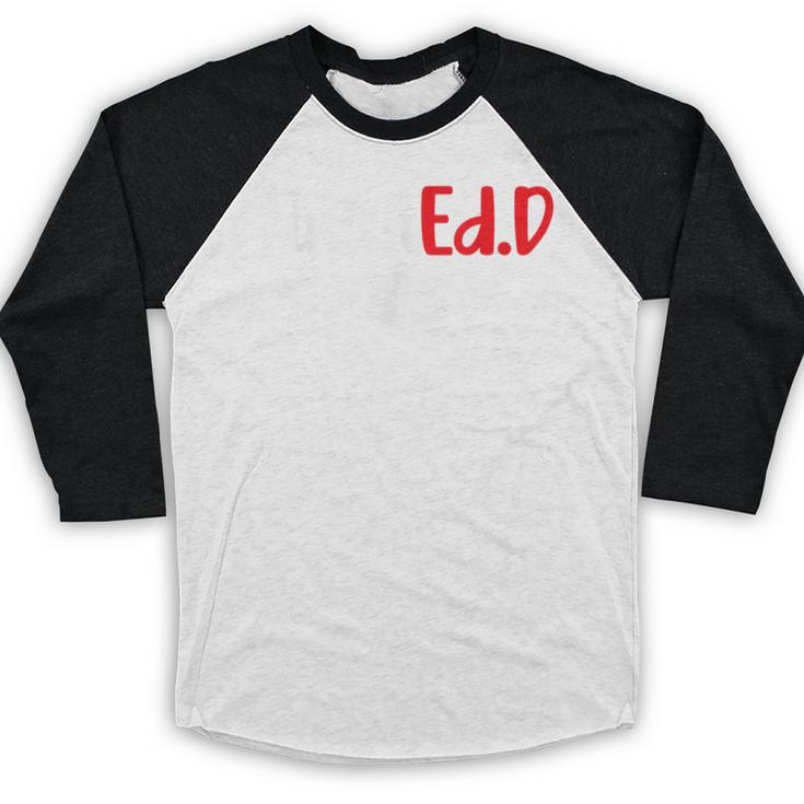FinishEdD Doctor Of Education Graduate EdD Graduation Baseball Raglan Shirt