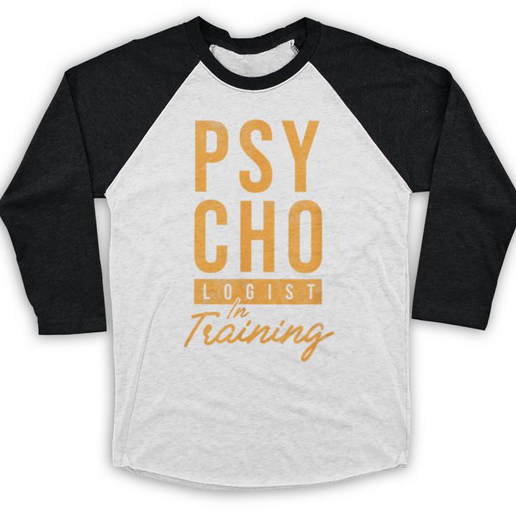 Future Psychologist In Training Psychology Graduation Baseball Raglan Shirt