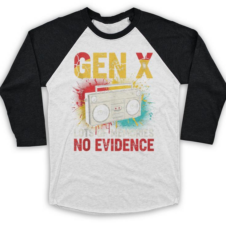 Gen X Lots Of Memories No Evidence Retro Nostalgia Humor Baseball Raglan Shirt