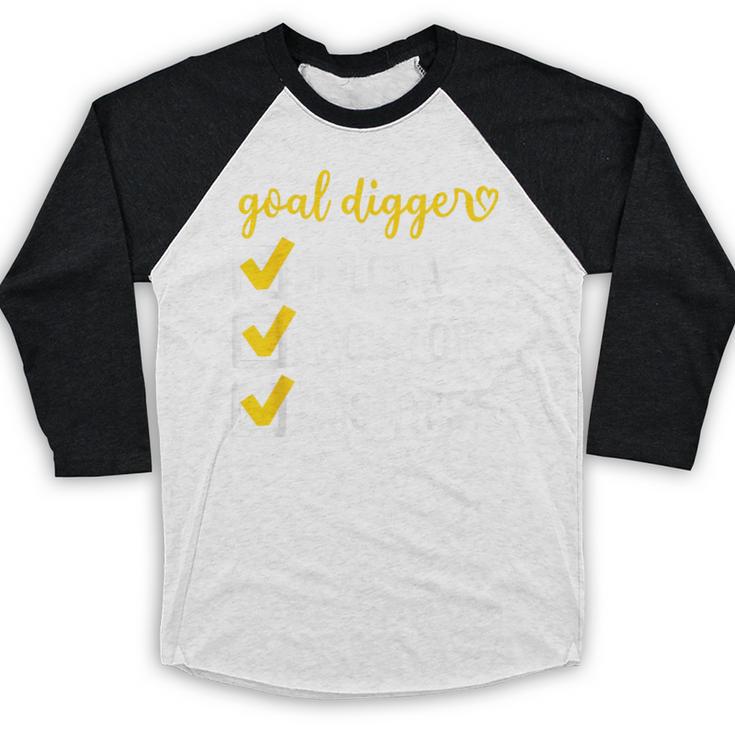 Goal Digger Inspirational Quotes Master's Degree Graduation Baseball Raglan Shirt