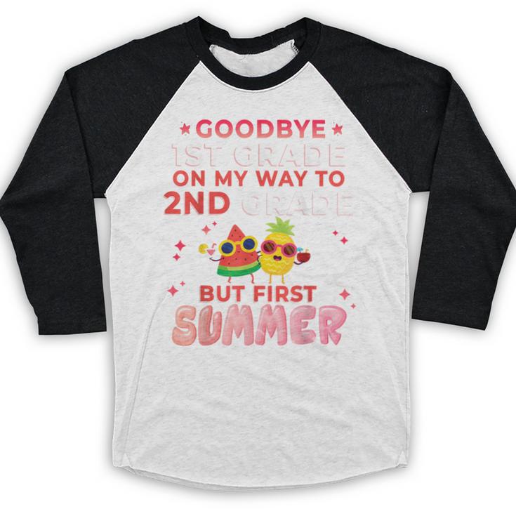 Goodbye 1st Grade Graduation To 2nd Grade Hello Summer Baseball Raglan Shirt