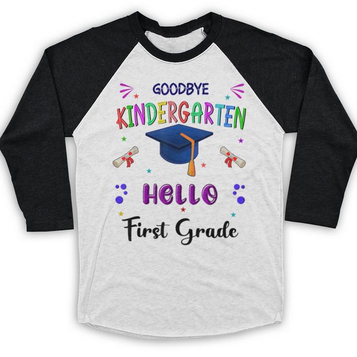 Goodbye Kindergarten Graduation Class 2025 1st Grade Kids Baseball Raglan Shirt