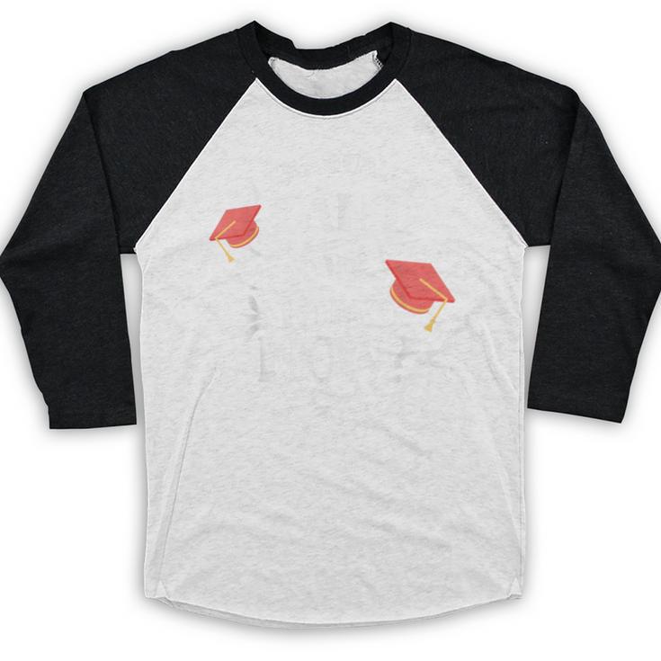 I Graduated Can I Go Back To Bed Now Graduate Graduation Baseball Raglan Shirt